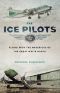 [The Ice Pilots 01] • The Ice Pilots